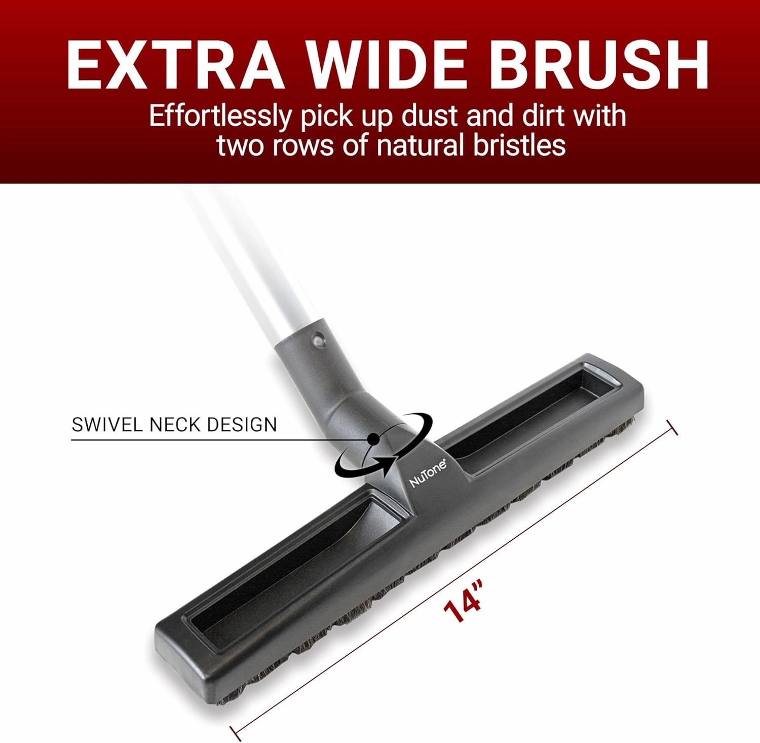 Broan-NuTone CT157B Hard Floor Brush – Central Vacuum Accessories, Extra Wide 14-Inch Brush, Swivel Neck Design, Natural Bristles, Dual Rubber Wheels, Fits Regular Wands with Button Lock