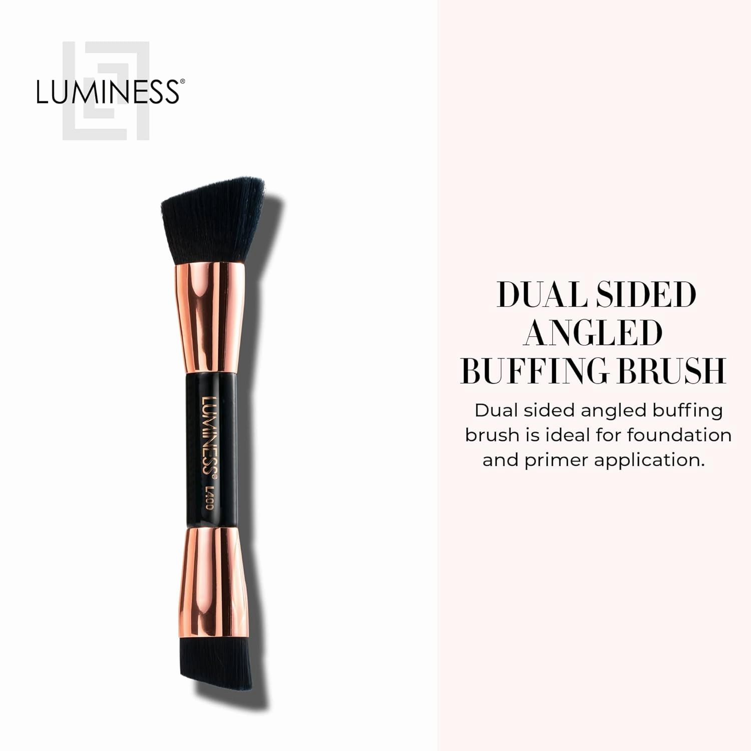 LUMINESS Dual-Sided Angled Buffing Brush - Cruelty-Free Synthetic Bristles Ideal for Foundation & Primer - Soft Fibers Gives Silky Touch on Skin & Creates Flawless Base with Perfect Finish